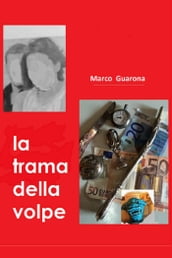 LA TRAMA DELLA VOLPE