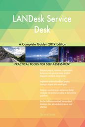 LANDesk Service Desk A Complete Guide - 2019 Edition
