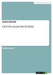 LAO-TSE und das TAO TE KING