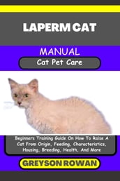 LAPERM CAT MANUAL Cat Pet Care