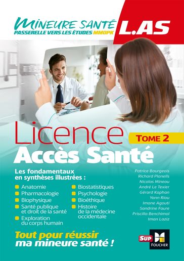 LAS - Licence Accès Santé - Tome 2 - Patrice Bourgeois - Imane Agouti - Priscilla Benchimol - Sandrine Faure - Iman Laziz - André Le Texier - Gérard Kaphan - Nicolas Mineau - Richard Planells - Yann Riou