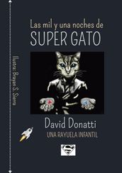 LAS MIL Y UNA NOCHES DE SUPER GATO