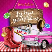 LAS VEGAS IN UNTERFILZBACH