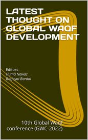 LATEST THOUGHT ON GLOBAL WAQF DEVELOPMENT