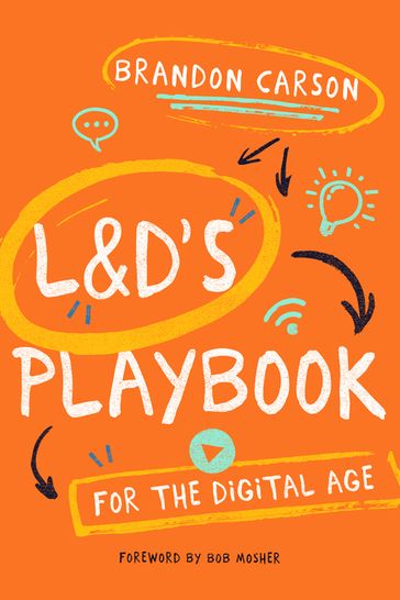 L&D's Playbook for the Digital Age - Brandon Carson