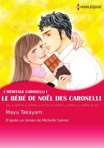 LE BÉBÉ DE NOËL DES CAROSELLI - Michelle Celmer