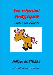 LE CHEVAL MAGIQUE