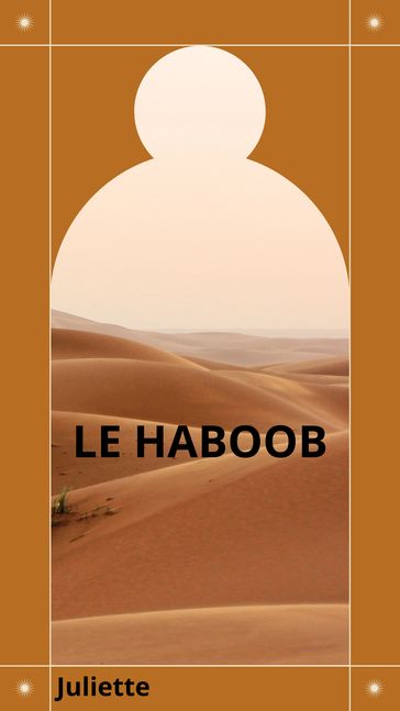 LE HABOOB - JULIETTE