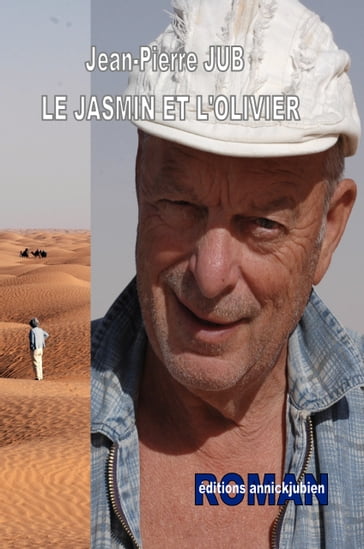 LE JASMIN ET L'OLIVIER - Jean-Pierre JUB