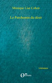 LE PARCHEMIN DU DESIR