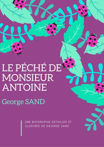 LE PÉCHÉ DE MONSIEUR ANTOINE - George Sand