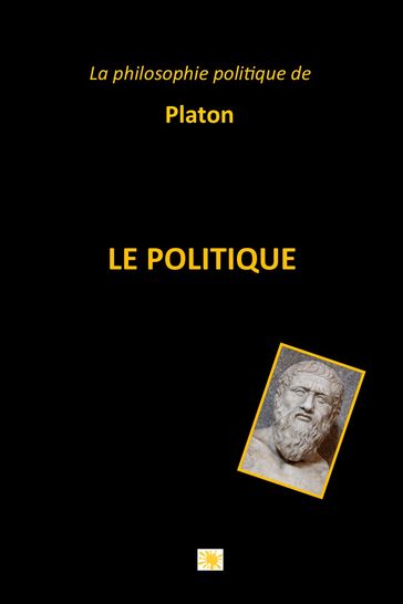 LE POLITIQUE - Platon