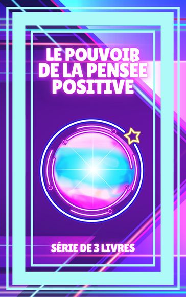 LE POUVOIR DE LA PENSÉE POSITIVE - MENTES LIBRES