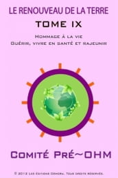 LE RENOUVEAU DE LA TERRE TOME IX