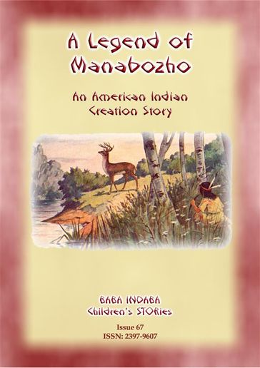 A LEGEND OF MANABOZHO - A Native American Creation Legend - Anon E Mouse - Narrated by Baba Indaba