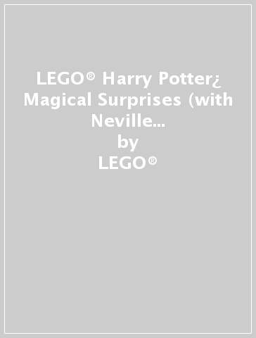 LEGO® Harry Potter¿ Magical Surprises (with Neville Longbottom¿ minifigure) - LEGO® - Buster Books