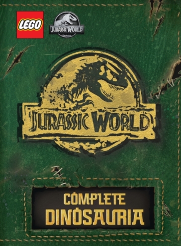 LEGO® Jurassic World¿: Complete Dinosauria - LEGO® - Buster Books