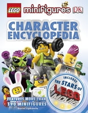 LEGO® Minifigures Character Encyclopedia LEGO® Movie edition
