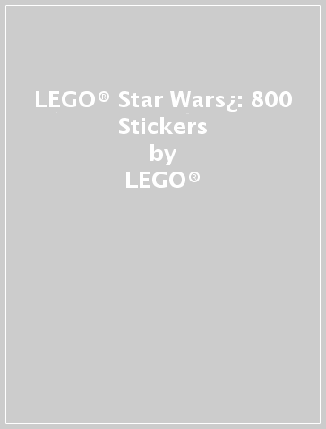 LEGO® Star Wars¿: 800 Stickers - LEGO® - Buster Books