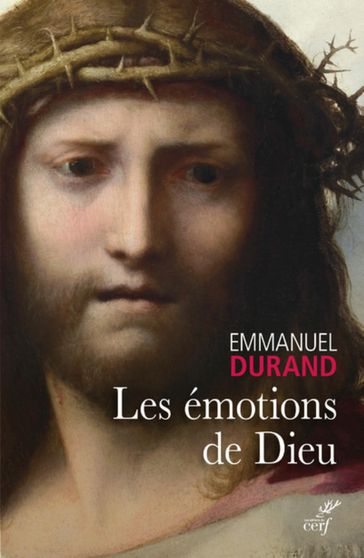 LES EMOTIONS DE DIEU - Emmanuel Durand