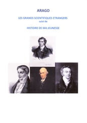 LES GRANDS SCIENTIFIQUES ETRANGERS ET HISTOIRE DE MA JEUNESSE