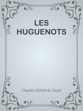 LES HUGUENOTS