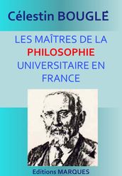 LES MAÎTRES DE LA PHILOSOPHIE UNIVERSITAIRE EN FRANCE