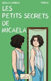 LES PETITS SECRETS DE MICAELA