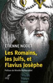 LES ROMAINS, LES JUIFS, ET FLAVIUS JOSEPHE