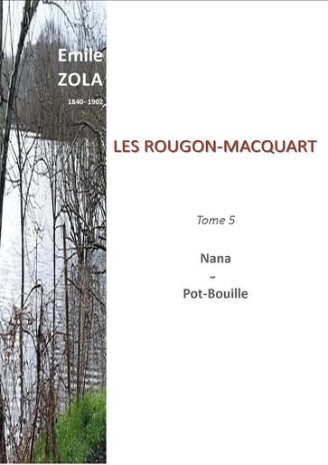 LES ROUGON-MACQUART - Emile Zola