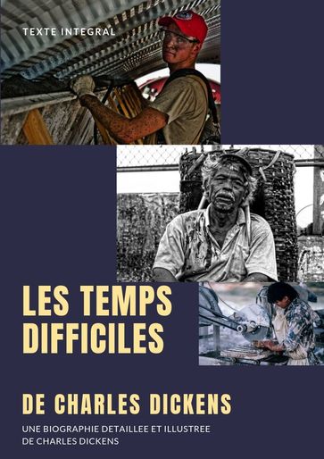 LES TEMPS DIFFICILES - Charles Dickens