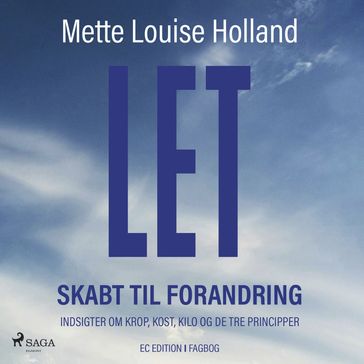LET  Skabt til forandring - Mette Louise Holland
