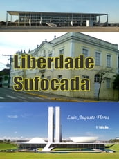 LIBERDADE SUFOCADA