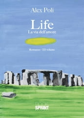 LIFE - La via dell amore