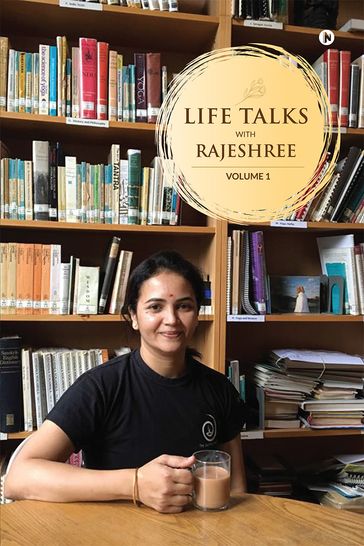 LIFE TALKS - RAJESHREE TUPE