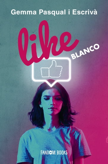 LIKE. Blanco - Gemma Pasqual i Escrivà