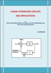 LINEAR INTEGRATED CIRCUITS AND APPLICATIONS