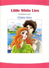 LITTLE WHITE LIES (Mills & Boon Comics)