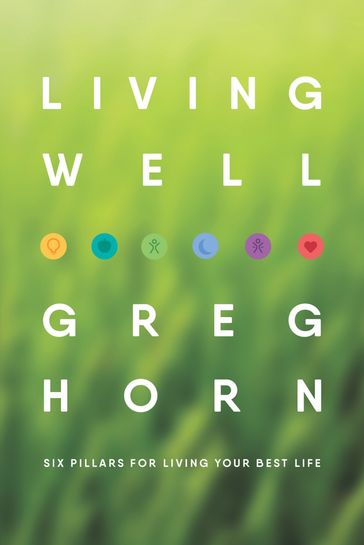 LIVING WELL - Greg Horn