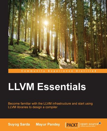 LLVM Essentials - Mayur Pandey - Suyog Sarda