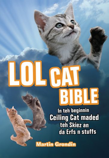 LOLcat Bible - Martin Grondin