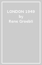 LONDON 1949