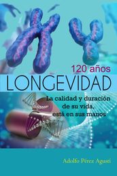 LONGEVIDAD: 120 años