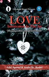 LOVE- Intoxication in the air