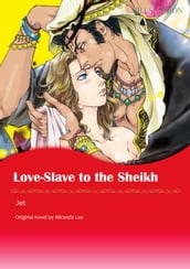 LOVE-SLAVE TO THE SHEIKH