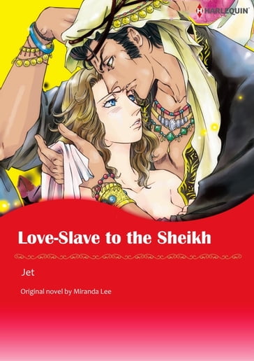 LOVE-SLAVE TO THE SHEIKH - Miranda Lee