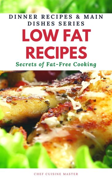 LOW FAT RECIPES - Chef Cuisine Master