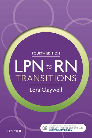 LPN to RN Transitions - E-Book - Lora Claywell - PhD - MSN - rn - CNE