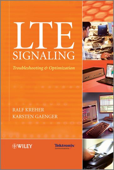 LTE Signaling - Ralf Kreher - Karsten Gaenger