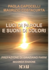 LUCI DI PAROLE E SUONI DI COLORI